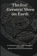 The Real Greatest Show on Earth