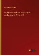 La physique moderne: les principales applications de l'électricité