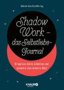 Shadow Work - das Selbstliebe-Journal