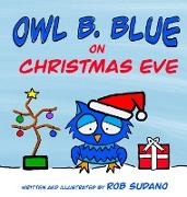 Owl B. Blue on Christmas Eve