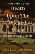 Death Upon the Wicked Stage