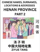 Henan Province (Part 2)- Mandarin Chinese Names, Surnames, Locations & Addresses, Learn Simple Chinese Characters, Words, Sentences with Simplified Characters, English and Pinyin