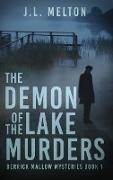 The Demon Of The Lake Murders