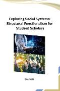 Exploring Social Systems
