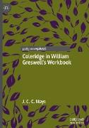 Coleridge in William Greswell¿s Workbook