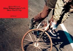 Eddie Williams: Bike Messengers Life. New York City