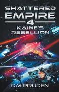 Kaine's Rebellion