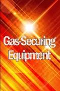 Gas-Securing Equipment