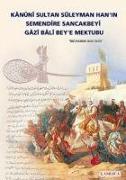 Kanuni Sultan Süleymanin Bali Beye Mektubu