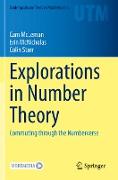 Explorations in Number Theory