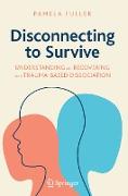 Disconnecting to Survive