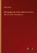 Bibliographie der Musik-Sammelwerke des XVI. und XVII. Jahrhunderts