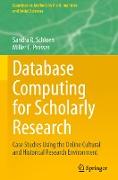 Database Computing for Scholarly Research