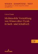 Multimodale Vermittlung von Wissen über Physik in Sach- und Schulbuch