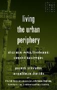 Living the Urban Periphery