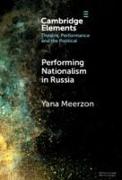 Performing Nationalism in Russia