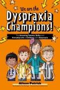 We Are the Dyspraxia Champions!