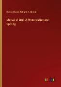 Manual of English Pronunciation and Spelling