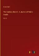 The Sanitary Record. A Journal of Public Health