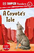 DK Super Readers Pre-Level A Coyote's Tale