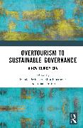 Overtourism to Sustainable Governance