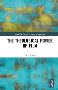 The Theological Power of Film