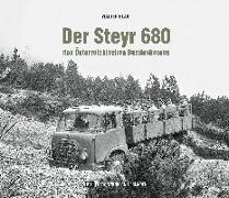 Der Steyr 680 des Österreichischen Bundesheeres