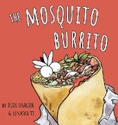 The Mosquito Burrito