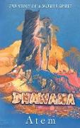 Dhawana - the Story of a Nature-spirit