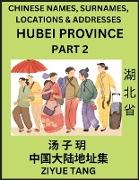 Hubei Province (Part 2)- Mandarin Chinese Names, Surnames, Locations & Addresses, Learn Simple Chinese Characters, Words, Sentences with Simplified Characters, English and Pinyin