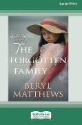 The Forgotten Family [Standard Large Print]