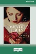 The Honeyfield Bequest [Standard Large Print]