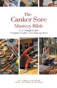 The Canker Sore Mastery Bible