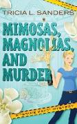 Mimosas, Magnolias, and Murder