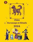 Chien Horoscope et Rituels 2024