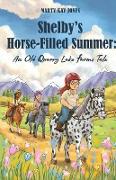 Shelby's Horse-Filled Summer