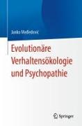Evolutionäre Verhaltensökologie und Psychopathie