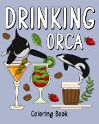 Drinking Orca Coloring Book