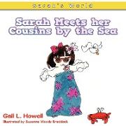 Sarah's World: Sarah Meets Her Cousins by the Sea