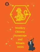 Monkey Chinese Horoscope and Rituals 2024