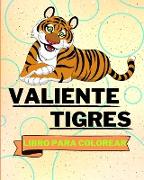 Libro Para Colorear con Tigres Valientes
