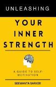 Unleashing Your Inner Strength