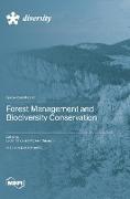 Forest Management and Biodiversity Conservation