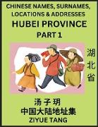 Hubei Province (Part 1)- Mandarin Chinese Names, Surnames, Locations & Addresses, Learn Simple Chinese Characters, Words, Sentences with Simplified Characters, English and Pinyin