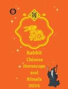 Rabbit Chinese Horoscope and Rituals 2024