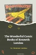 The Wonderful Comic Books of Kenneth Landau