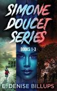 Simone Doucet Series - Books 1-3