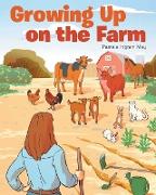 Growing Up on the Farm