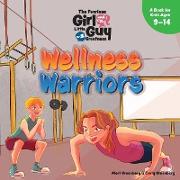 The Fearless Girl and the Little Guy with Greatness - Wellness Warriors