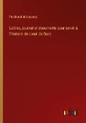 Lettres, journal et documents pour servir à l'histoire de canal de Suez